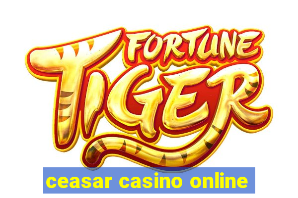 ceasar casino online