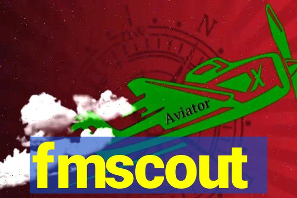 fmscout