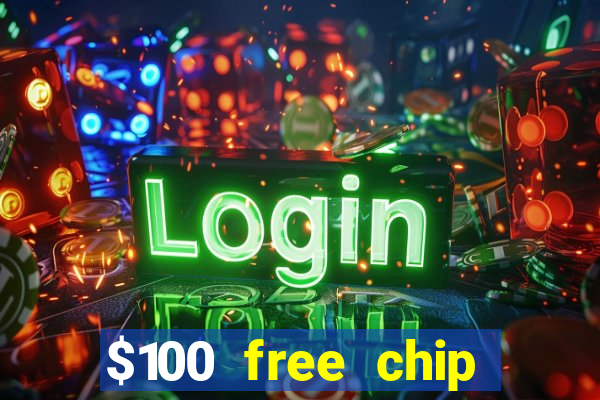 $100 free chip casino captain jack