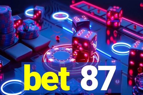 bet 87