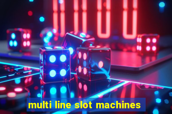 multi line slot machines