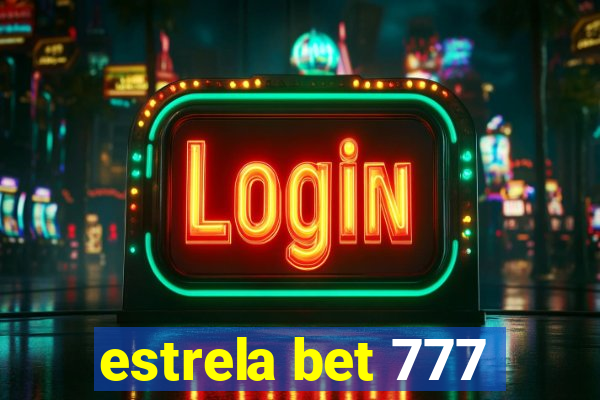 estrela bet 777