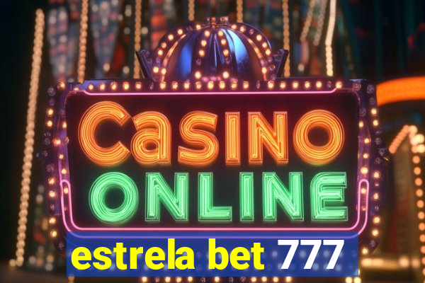 estrela bet 777