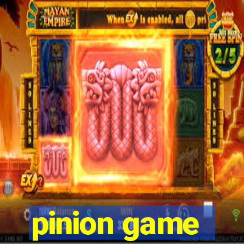 pinion game