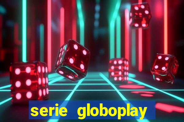 serie globoplay sobre jogo do bicho