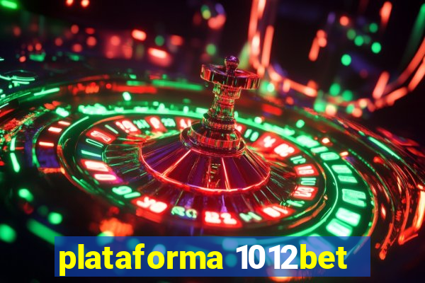 plataforma 1012bet