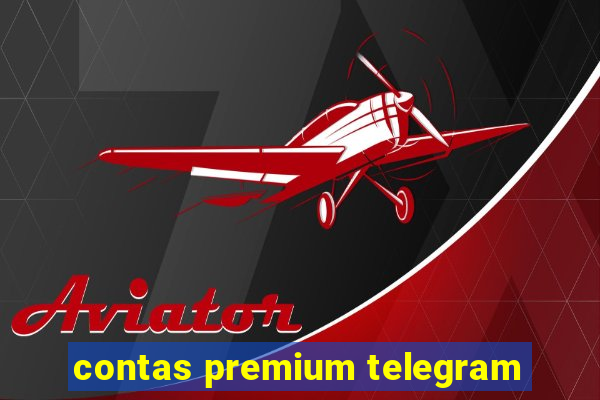 contas premium telegram