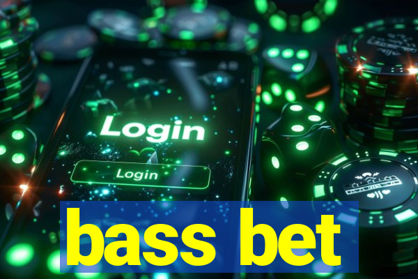 bass bet