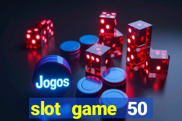 slot game 50 minimum deposit