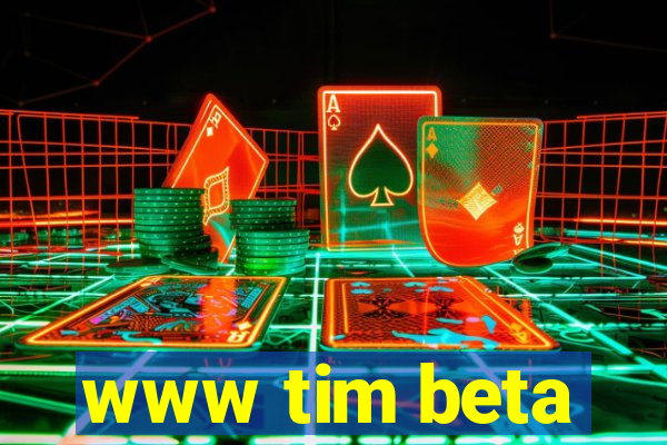 www tim beta