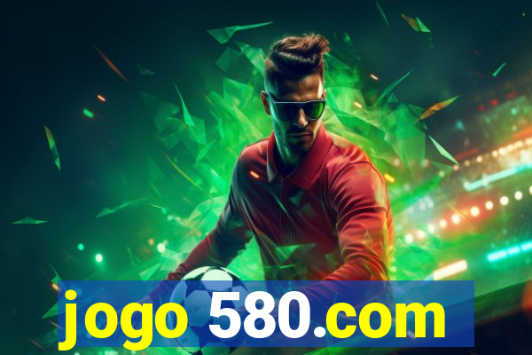 jogo 580.com