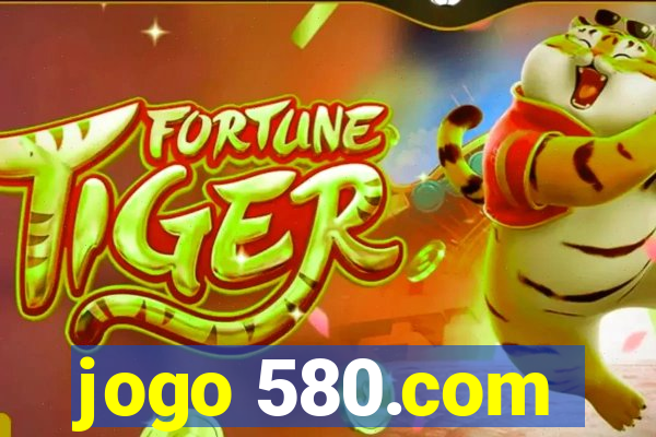 jogo 580.com