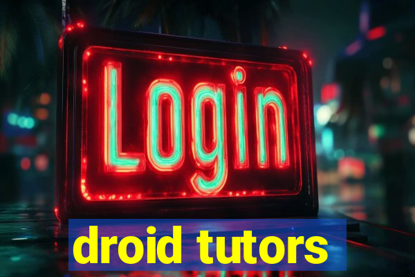 droid tutors