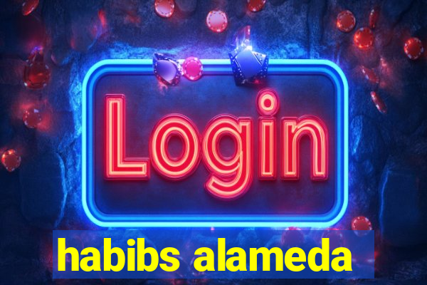 habibs alameda