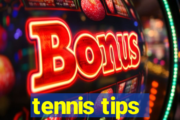 tennis tips