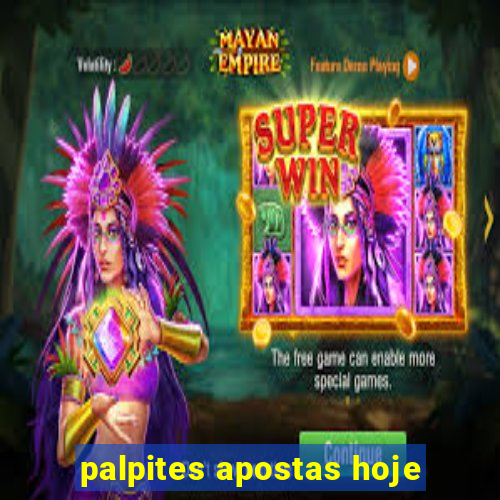 palpites apostas hoje