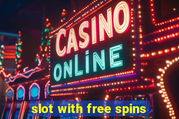 slot with free spins