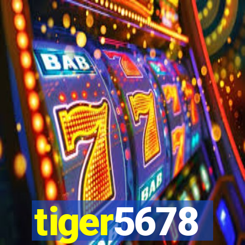 tiger5678