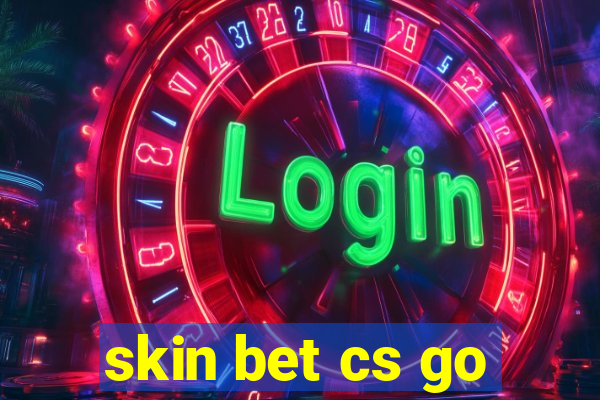 skin bet cs go