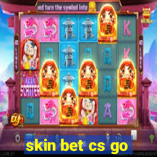 skin bet cs go