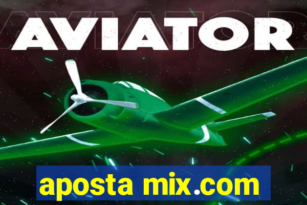 aposta mix.com