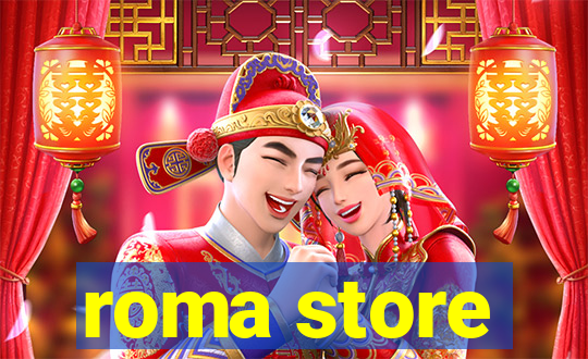 roma store