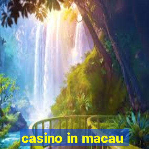 casino in macau