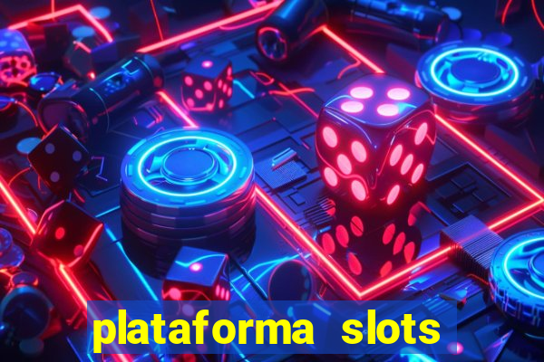 plataforma slots paga mesmo