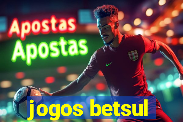 jogos betsul