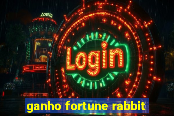 ganho fortune rabbit