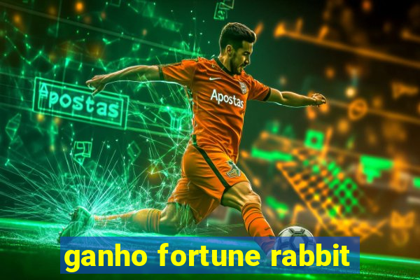 ganho fortune rabbit