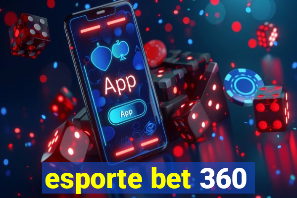 esporte bet 360