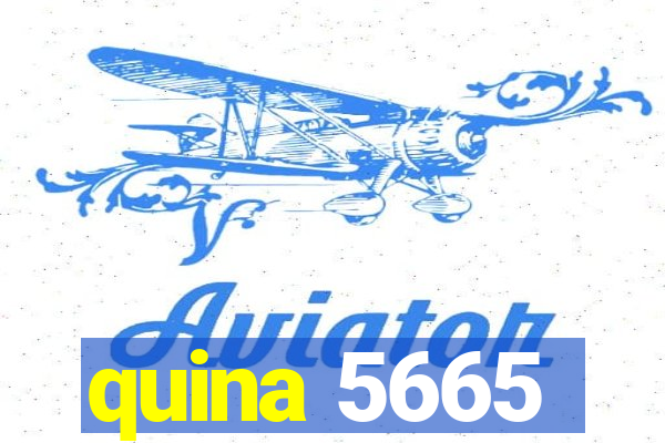 quina 5665