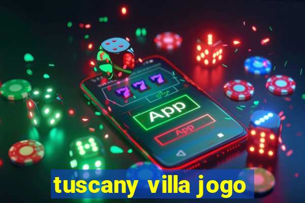 tuscany villa jogo