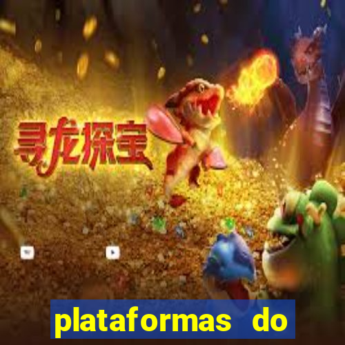 plataformas do fortune tiger