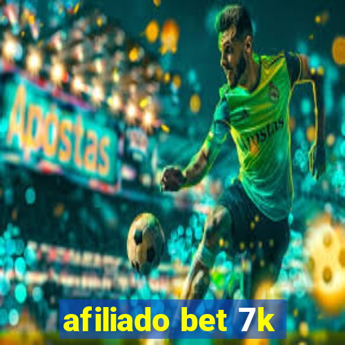 afiliado bet 7k