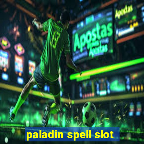 paladin spell slot