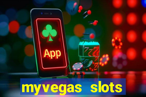 myvegas slots casino free