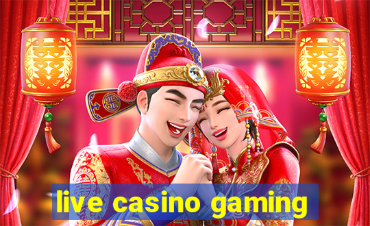 live casino gaming