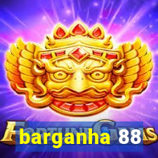 barganha 88