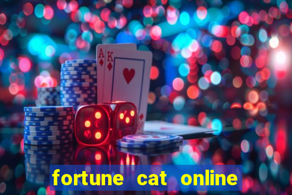 fortune cat online paga mesmo