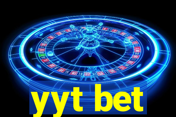 yyt bet