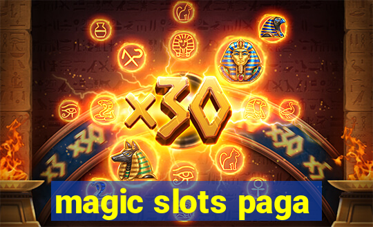 magic slots paga