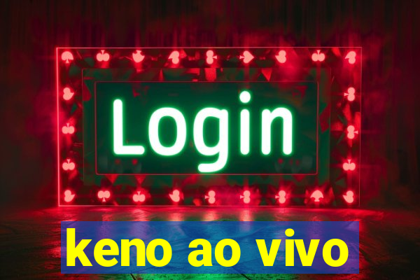 keno ao vivo