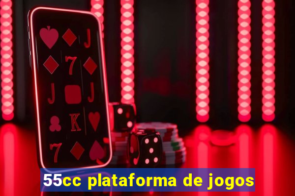 55cc plataforma de jogos