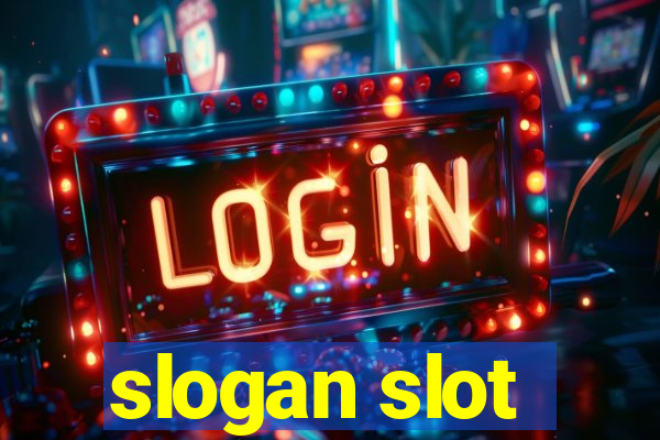 slogan slot