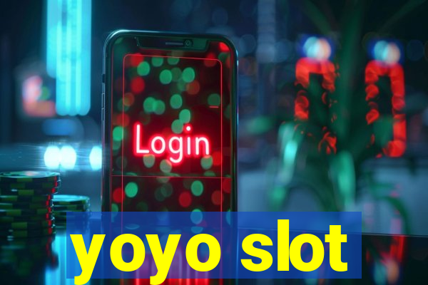 yoyo slot