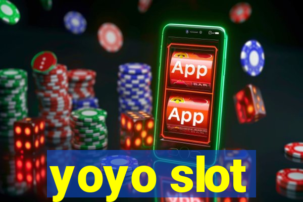 yoyo slot