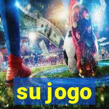 su jogo