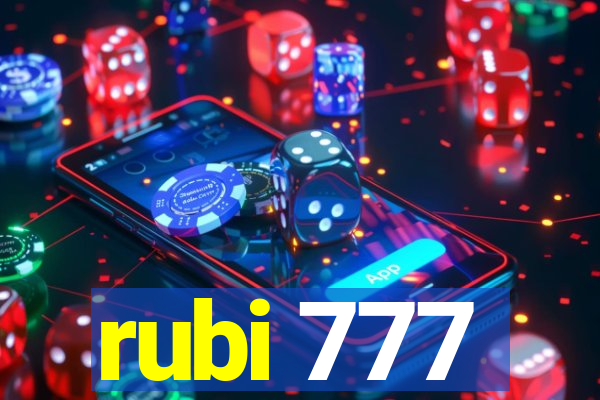 rubi 777